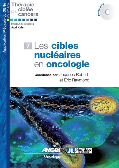 Les cibles nucléaires en oncologie - Jacques Robert