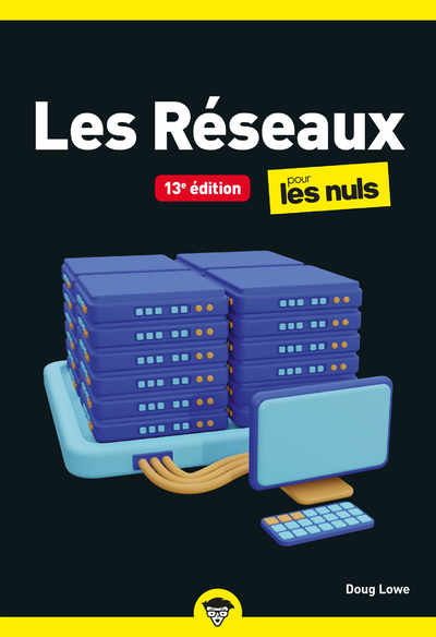 Les Réseaux pour les Nuls poche - 13e édition - Doug Lowe