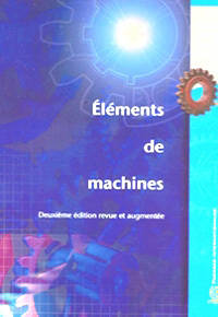 Éléments De Machines - Drouin Gilbert