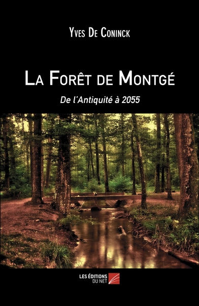 La Forêt de Montgé