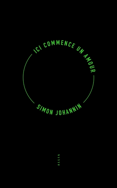 Ici commence un amour - Simon JOHANNIN