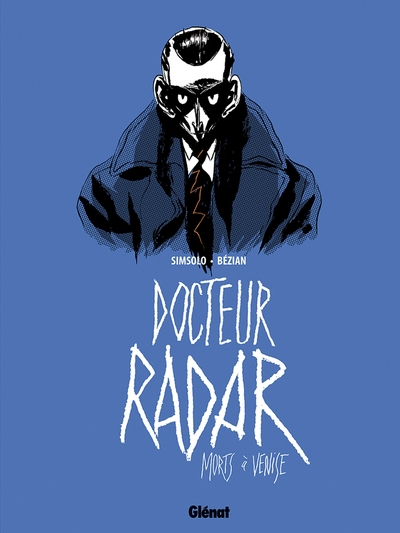 Docteur Radar Volume 3