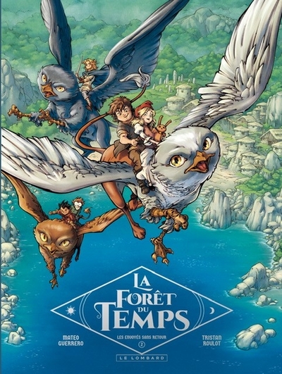 La Forêt du temps Volume 2