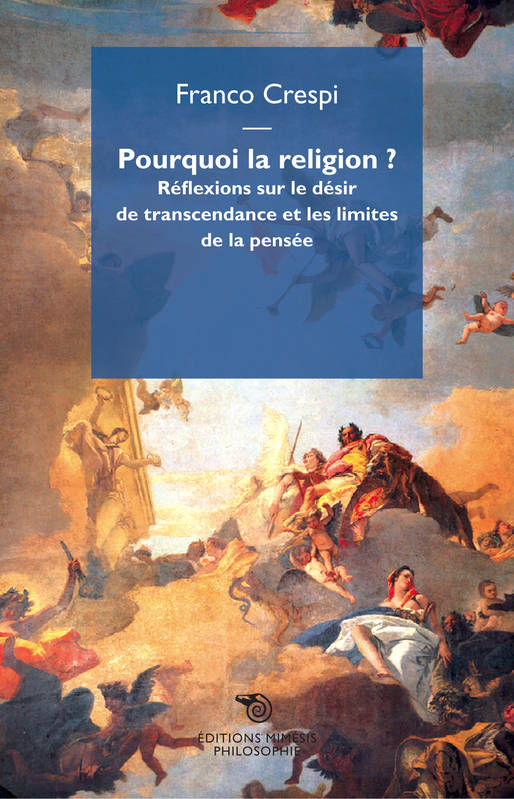 Pourquoi la religion ? - Franco Crespi