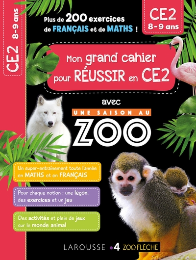 Mon cahier de CE2 - UNE SAISON AU ZOO