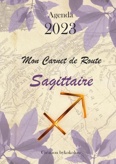 Sagittaire - Mon Carnet de Route 2023 - Joan Pruvost