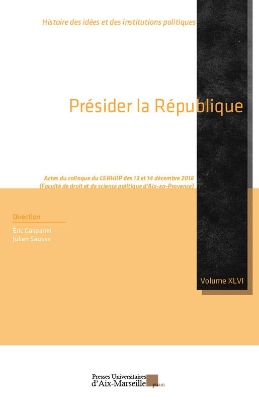 Présider la République