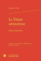 La diane amoureuse - diana enamorada - Gil polo gaspar