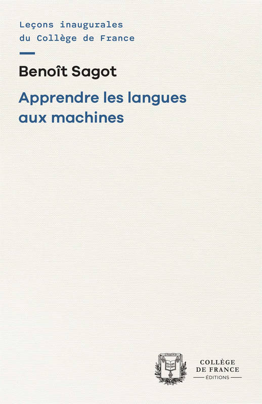 Apprendre Les Langues Aux Machines - Sagot Benoit