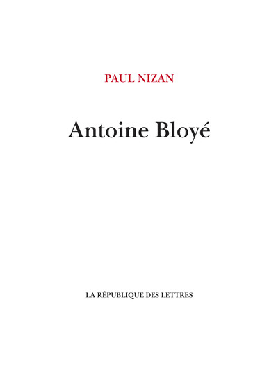 Antoine Bloyé - Paul Nizan