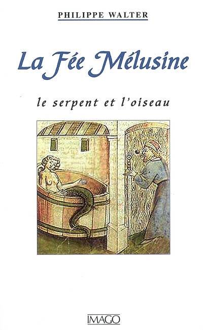 Fée Mélusine (la)