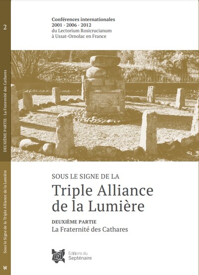2 - Sous Le Signe De La Triple Alliance De La Lumière T.2