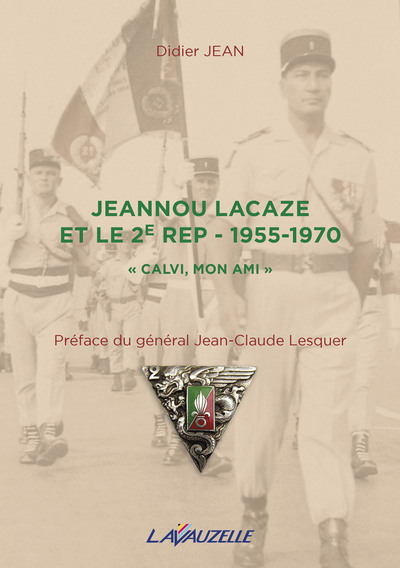 Jeannou Lacaze et le 2e REP, 1955-1970