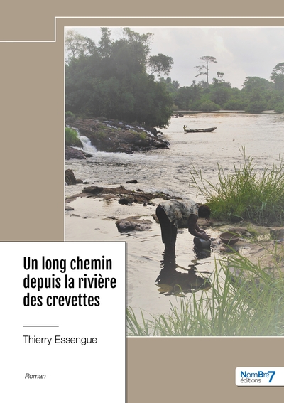 Un long chemin depuis la rivière des crevettes