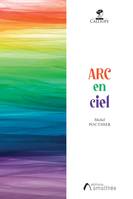 ARC en ciel - Michel Pocthier