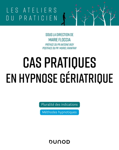 Cas pratiques en hypnose gériatrique