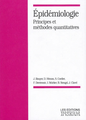 Epidémiologie. Principes et méthodes quantitatives