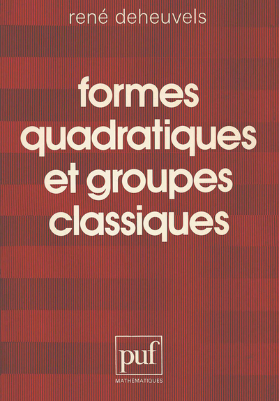 Formes quadratiques et groupes classiques