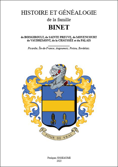 Histoire Et Genealogie De La Famille Binet