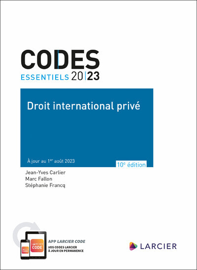 Code essentiel - Droit international privé 2023 - À jour au 1er août 2023 - Jean-Yves Carlier