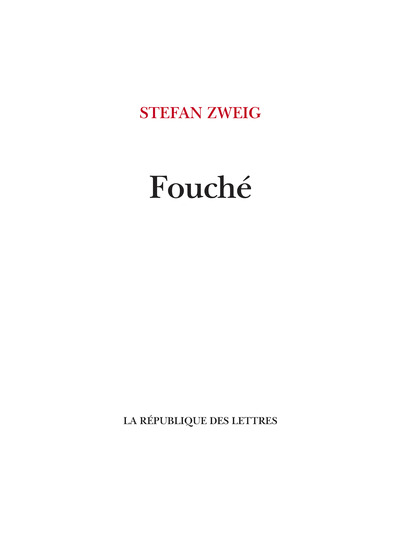 Fouché - Stefan Zweig