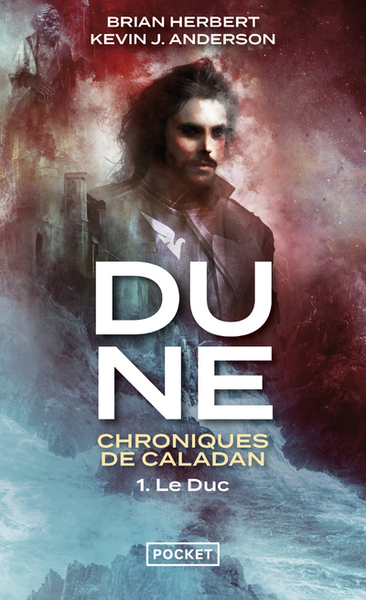 Dune : Chroniques de Caladan - Tome 1 Le Duc - Kevin J. Anderson