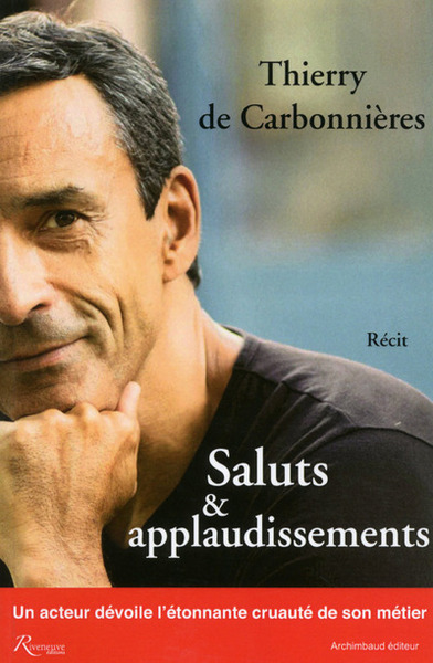 Saluts et applaudissements - Thierry de Carbonnières