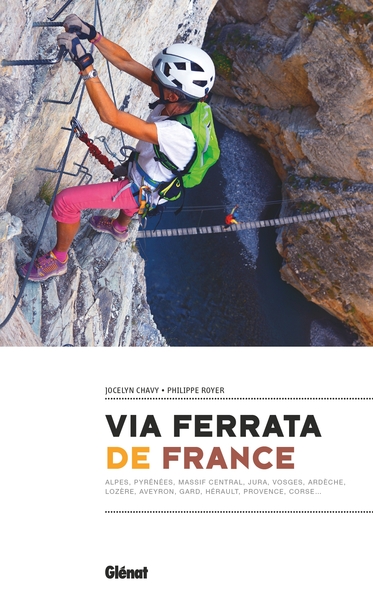 Via ferrata de France - Jocelyn Chavy