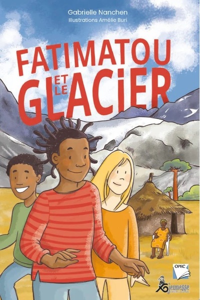 Fatimatou et le glacier - Gabrielle NANCHEN