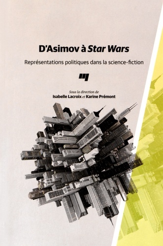 D'Asimov à Star Wars - Karine Prémont