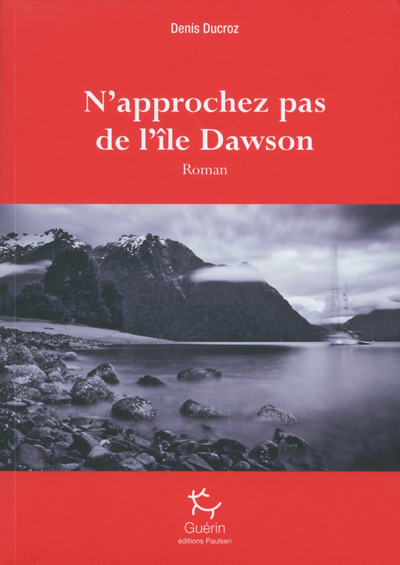 N'Approchez Pas De L'Ile Dawson