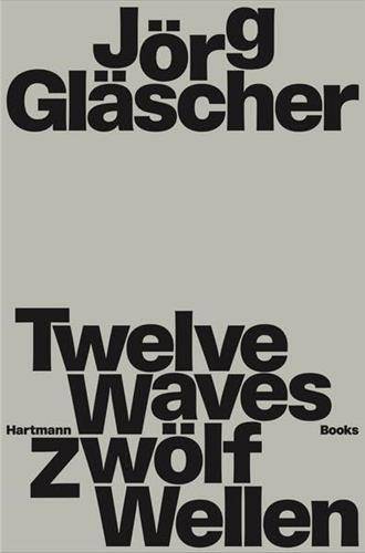 JOrg GlAscher Twelve Waves /anglais/allemand - Glascher Jorg