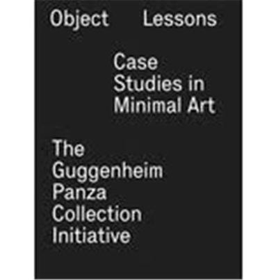 Object Lessons Case Studies in Minimal Art /anglais