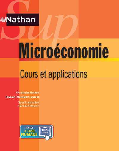 Microéconomie - Cours Et Applications Nathan Sup 2012, Cours Et Applications