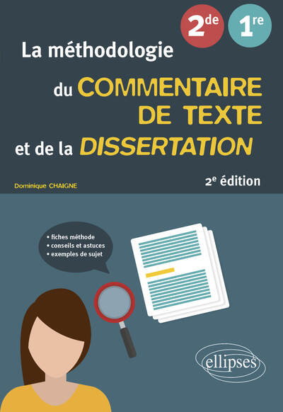 La méthodologie du commentaire de texte et de la dissertation - Dominique Chaigne