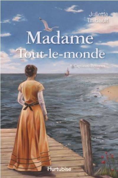 Madame Tout-le-monde T1, Cap-aux-Brumes