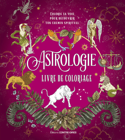 Astrologie - Livre De Coloriage - Collectif