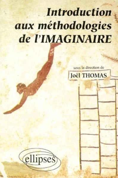 Introduction aux méthodologies de l'imaginaire