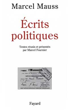 Ecrits politiques - Marcel Mauss