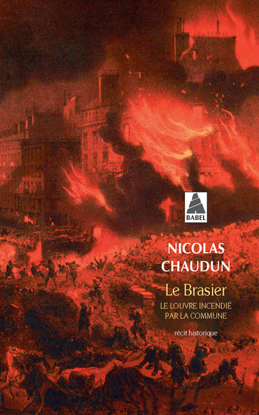 Le brasier - Nicolas Chaudun