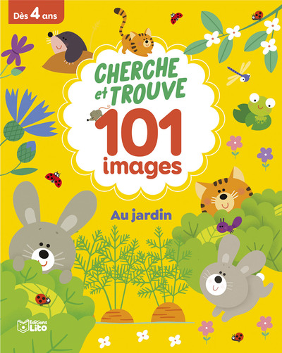 Au Jardin : Cherche Et Trouve 101 Images