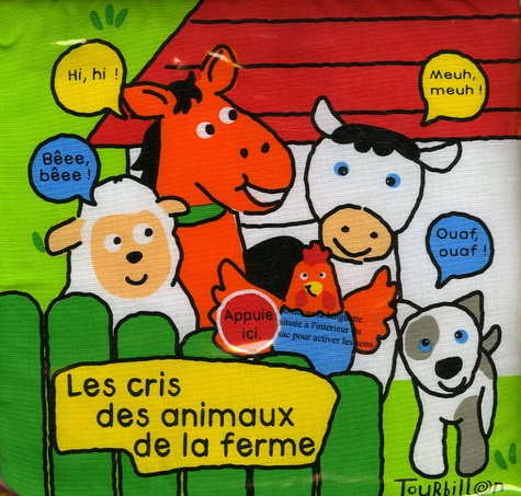 Cris Des Animaux De La Ferme (Livre Tissu)