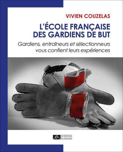 L'école française des gardiens de but