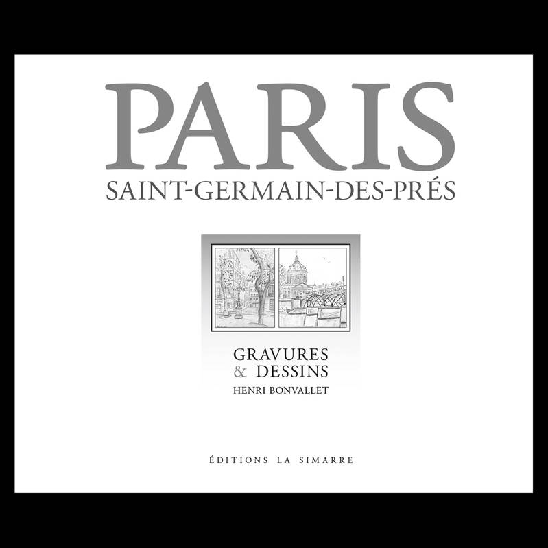 Paris Saint-Germain-Des-Pres - Gravures Et Dessins