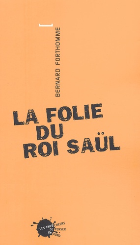 La folie du roi Saül