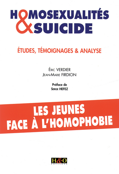 Homosexualités & Suicide - Études, Témoignages Et Analyse, Études, Témoignages Et Analyse