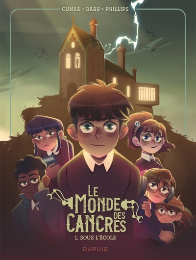 1, Le Monde Des Cancres - Tome 1 - Sous L'École