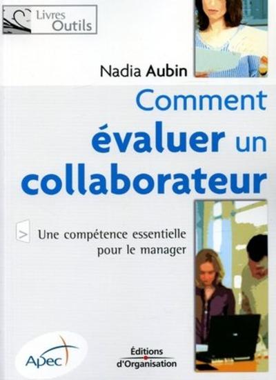 Comment évaluer un collaborateur