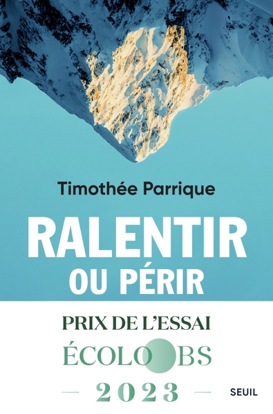 Ralentir ou périr