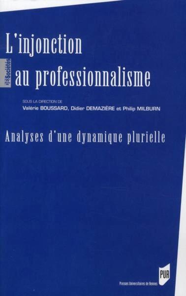 L'Injonction au professionnalisme